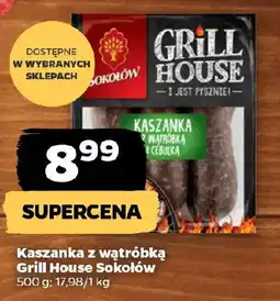 Netto Kaszanka z wątróbką Grill House Sokołów oferta
