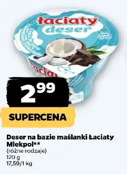 Netto Deser na bazie maślanki Łaciaty Mlekpol oferta
