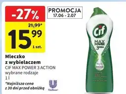 Intermarche Mleczko do czyszczenia spring fresh Cif Max Power 3 Action oferta