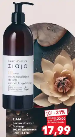 Kaufland Serum do ciała Ziaja oferta