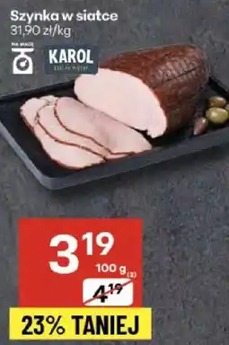 Delikatesy Centrum Szynka w siatce Karol oferta