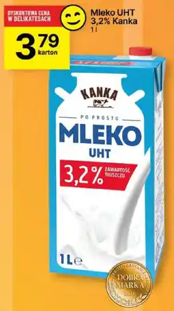 Delikatesy Centrum Mleko UHT 3,2% Kanka oferta