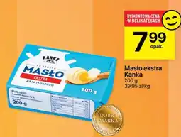 Delikatesy Centrum Masło ekstra Kanka oferta