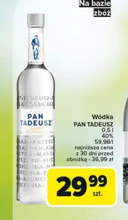 Carrefour Express Wódka Pan Tadeusz oferta