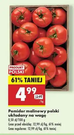 Biedronka Pomidor malinowy polski układany na wagę oferta