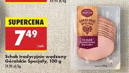 Biedronka Schab tradycyjnie wędzony Góralskie Specjały, 100 g oferta