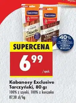 Biedronka Kabanosy Exclusive Tarczyński, 80 g oferta
