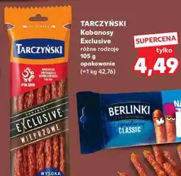 Kaufland TARCZYŃSKI Kabanosy Exclusive oferta