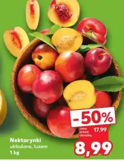 Kaufland Nektarynki układane, luzem 1 kg oferta