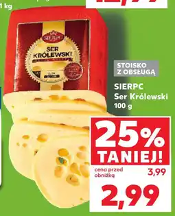 Kaufland Sierpc ser królewski oferta