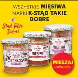 Kaufland Wszystkie mięsiwa marki k-stąd takie dobre oferta