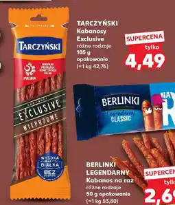 Kaufland Tarczyński kabanosy exclusive oferta