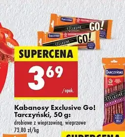 Biedronka Kabanos drobiowy Tarczyński exclusive go! oferta