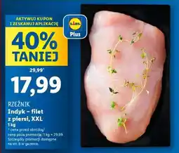 Lidl Indyk – filet z piersi, XXL oferta