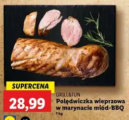 Lidl Polędwiczka wieprzowa miód bbq Grill and fun oferta