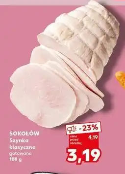 Kaufland Szynka klasyczna gotowana Sokołów oferta
