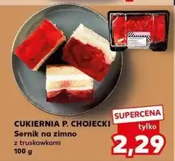 Kaufland Sernik z truskawkami Chojecki oferta