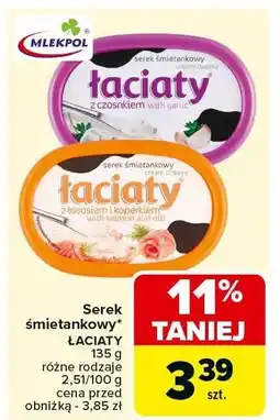 Carrefour Market Serek śmietankowy ŁACIATY różne rodzaje Mlekpol oferta