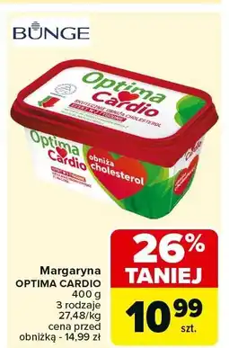 Carrefour Margaryna OPTIMA CARDIO różne rodzaje Bunge oferta