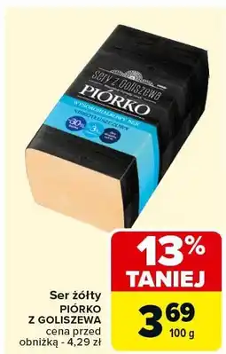Carrefour Ser żółty PIORKO Z GOLISZEWA oferta
