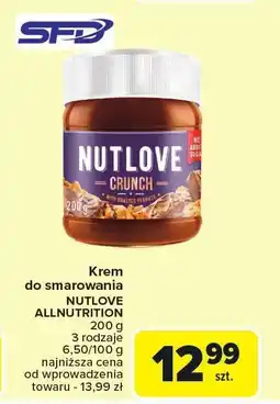 Carrefour Krem do smarowania Nutlove Crunch Allnutrition oferta