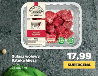 Netto Gulasz wołowy Sztuka Mięsa oferta