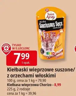 E.Leclerc Kiełbasa wieprzowa suszona Saint Azay z orzechami włoskimi oferta