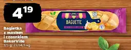 Netto Bagietka z masłem i czosnkiem BakerVille oferta