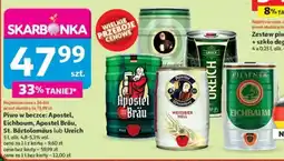 Auchan Piwo w beczce: Apostel, Eichbaum, Apostel Bräu, St. Bärtolomäus lub Ureich oferta