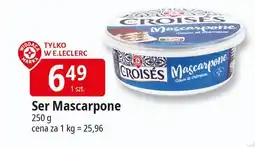 E.Leclerc Ser mascarpone Wiodąca Marka Croises oferta