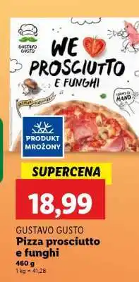 Lidl GUSTAVO GUSTO Pizza prosciutto e funghi oferta