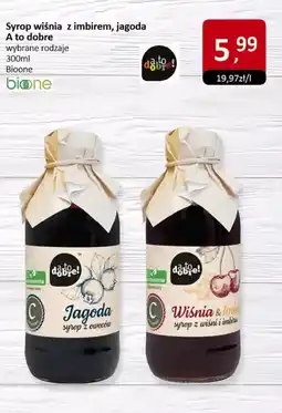 Market Point Syrop wiśnia z imbirem, jagoda a to dobre bioone oferta