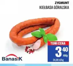 TomiMarkt Zygmunt kiełbasa góralska oferta