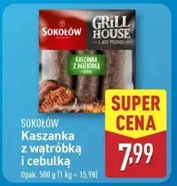 ALDI Sokołów Kaszanka z wątróbką i cebulką oferta