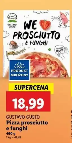 Lidl Pizza prosciutto e funghi Gustavo Gusto oferta
