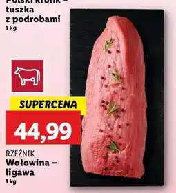 Lidl Ligawa wołowa Rzeźnik Codzienna Dostawa oferta