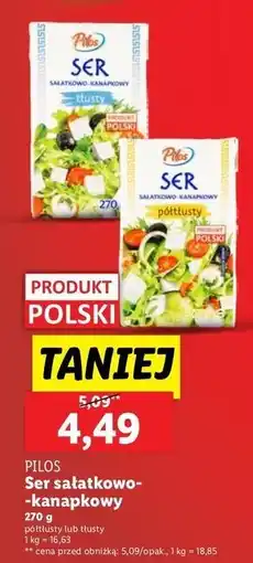 Lidl Ser sałatkowo-kanapkowy tłusty Pilos oferta