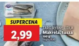 Lidl Makrela - tusza Targ Rybny Lidla oferta