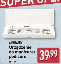ALDI AMBIANO Urządzenie do manicure/ pedicure oferta