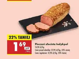 Biedronka Pieczeń złocista Indykpol oferta