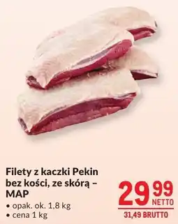 Makro Filety z kaczki Pekin bez kości ze skórą MAP oferta