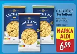 ALDI Tortelloni z serem Cucina Nobile oferta