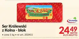 Makro Ser Królewski z Kolna - blok Mlekpol oferta