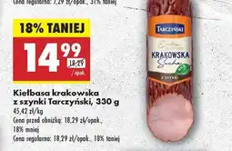 Biedronka Kiełbasa krakowska z szynki Tarczyński 330 g oferta