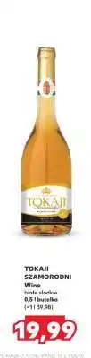 Kaufland TOKAJI SZAMORODNI oferta