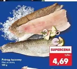 Kaufland Pstrąg tęczowy filet ze skórą oferta