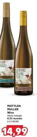 Kaufland Wino Matylda Muller Gewurztraminer oferta