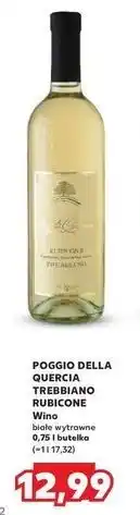 Kaufland Wino Poggio Della Quercia Trebbiano Rubicone oferta