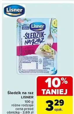 Carrefour Śledzik na raz z ogórkiem i czosnkiem Lisner Na Raz oferta