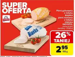 Carrefour Osełka pierś maślana z indyka Indykpol oferta